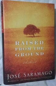 若泽-萨拉马戈小说：Raised From The Ground