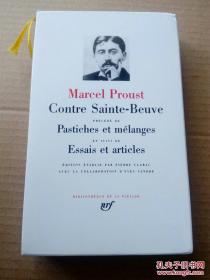 LA PLEIADE / Proust: Contre Sainte-Beuve /Pastiches et melanges / Essais et arts 普鲁斯特 驳圣伯夫 七星文库 法语原版