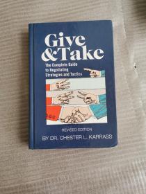 Give and Take the complete guide to negotiating strategies and tactics  revised edition