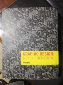 GRAPHIC DESIGN NEXT GENERATION