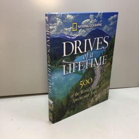 Drives of a Lifetime    :  500 of the Worlds Most Spectacular Trips   外文原版