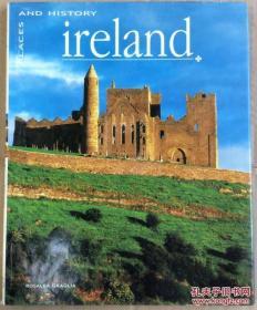 《Ireland      Places and History》爱尔兰的地方和历史。 Iraland Places andHistory
