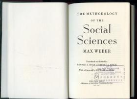 The Methodology of the Social Sciences 英文原版马克斯.韦伯《社会科学方法论》 少部分页有划线