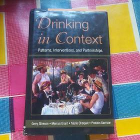 Drinking  in  Context
Patterns，Interventions，and  Partnerships
200包邮