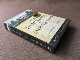 The Hemingses of Monticello: An American Family （英语 精装 毛边本）