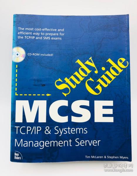 McSe Study Guide: Tcp/Ip and Systems Management Server 英文原版《MCSE研究指南：TCP/IP和系统管理服务器》