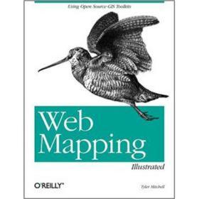 Web Mapping Illustrated 97805960086599780596008659