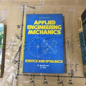 Applied Engineering Mechanics: Statics and Dynamics