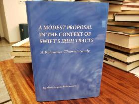 A Modest Proposal in the Context of Swift's Irish Tracts: A Relevance-theoretic Study