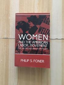 WOMEN AND THE AMERICAN LABOR MOVEMENT