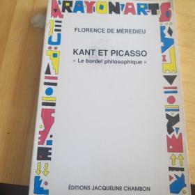 Florence de Mèredieu / Kant et Picasso, le bordel philosophique < 康德与毕加索，哲学家的妓院 > 法语原版