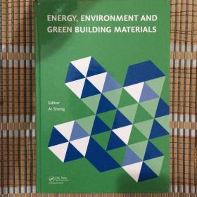 ENERGY,ENVIRONMENT AND GREEN BUILDING MATERIALS  英文原版 精装