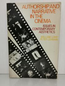 《原著与叙事：当代电影美学与批评》    Authorship and Narrative in the Cinema：Issues in Contemporary Aesthetic and Criticism by William Luhr and Peter Lehman [ Capricorn Books 1977年初版 ]（电影研究）英文原版书