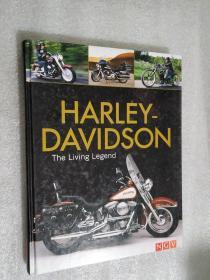 Harley-Davidson：The Living Legend 英文原版精装 16开