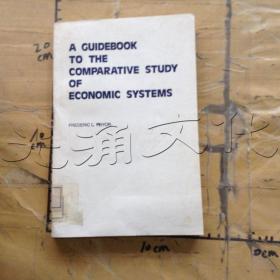 A Guidebook to the Comparative Study Economic Systems