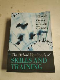 The Oxford Handbook of Skills and Training (Oxford Handbooks)