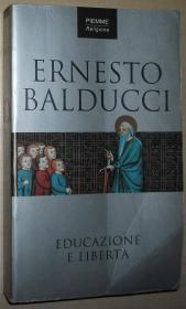 ◆意大利语原版书 Educazione e liberta di Ernesto Balducci