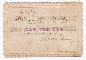 经典歌剧《哈姆雷特》作者 法国著名作曲家 昂布鲁瓦·托马 （Ambroise Thomas）手书乐谱