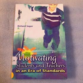 Motivating Students and Teachers in an Era of Standards