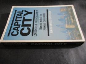 Capital city: London as a financial centre Hardcover – 1984