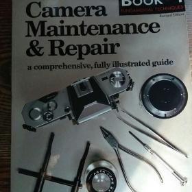 相机保养与修理 CAMERA MAINTENANCE AND REPAIR