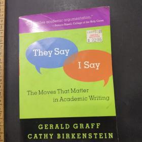 They Say I Say：The Moves That Matter In Academic Writing