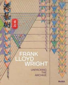 Frank Lloyd Wright Unpacking the Archive赖特作品集书