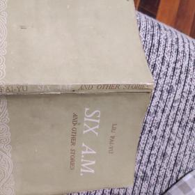 刘白羽SIX A.M.《早晨六点钟》英文版1953年(有新华书店南京外文支店1957年发票)非常珍贵，稀有完好值得收藏