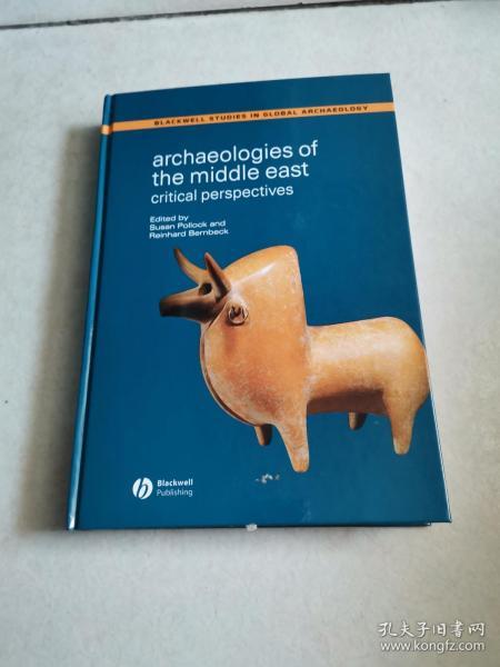 Archaeologies of the Middle East - Critical Perspectives