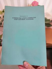 Introduction to COMMUNIC ATION  COMMAND  AND  CONTROL  SYSTEMS