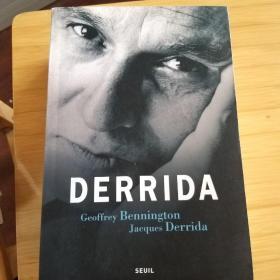 Jacques Derrida, Geoffrey Bennington /  Derrida  《 雅克·德里达》 (研究、访谈) 法文原版