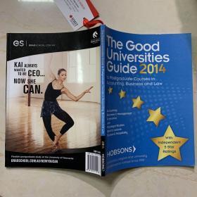 THE GOOD UNIVERSITIES GUIDE to postgraduate courses in accounting business and law2014优秀大学会计、商业和法律研究生课程指南2014
