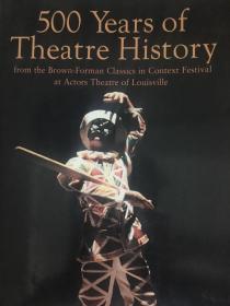 英文原版：500 years of theatre history