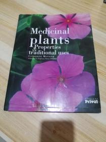 MEDICINAL PLANTS PROPERTIES & TRADITIONAL USES