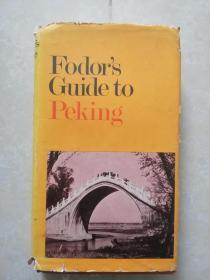 英文原版书 Fodor”s Guide to Peking（32开精装本）