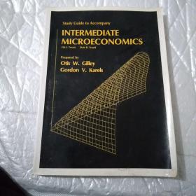 Study Guide to Accompany  INTERMEDIATE  MICROECONOMICS