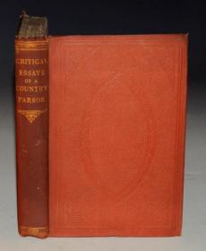 1867年 The Critical Essays of a Country Parson 著名英语随笔集《村叟曝言》精装 配补插图