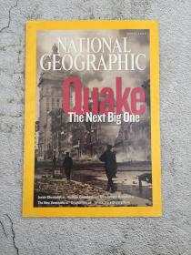 NATIONAL GEOGRAPHIC APRIL 2006 QUAKE THE NEXT BIG ONE