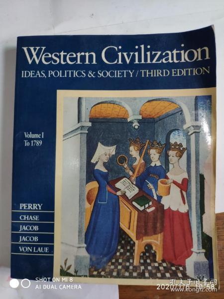 Western Civilization: Ideas, Politics, and Society（西方文明：思想、政治和社会）  Volume 1 To 1789
