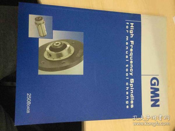 GMN Hign Frequency Spindles for Manual Tool Change 可手动工具更换高频主轴产品样本资料英文版（柜七）