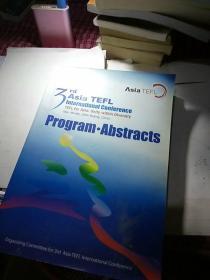 签赠本  3rd   Asia  TEFL International  Conference  Program   Abstracts