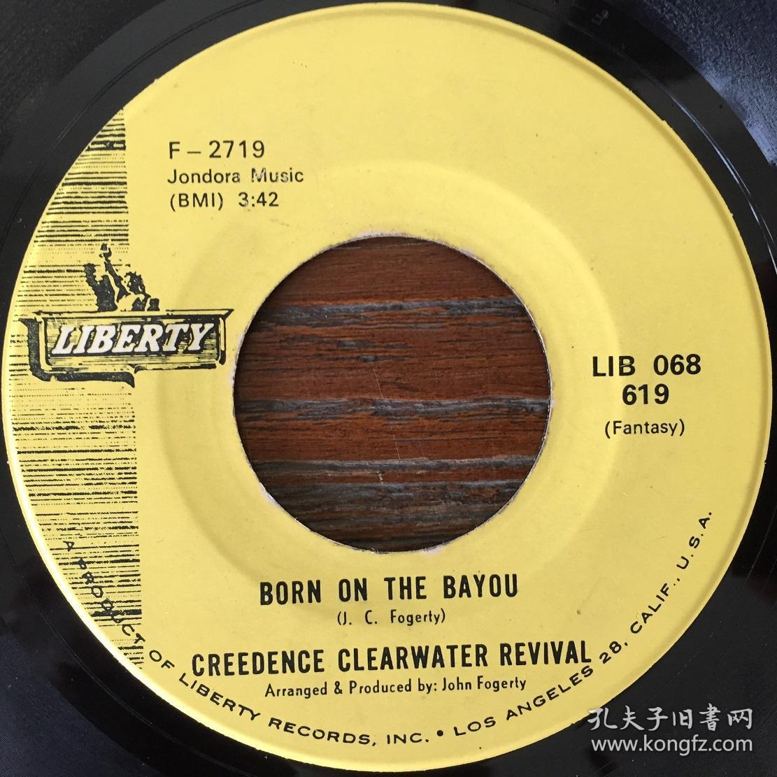 BORN ON THE BAYOU 美版7寸黑胶唱片LP