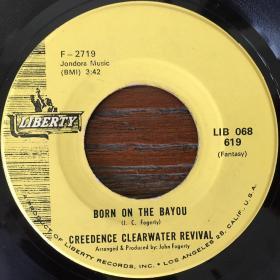 BORN ON THE BAYOU 美版7寸黑胶唱片LP