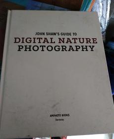 john shaww's guide to digital nature photography