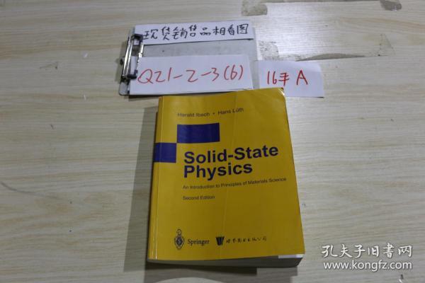 Solid-State?Physics?（an introduction to principles of materials science） Second Edition 固态物理学 英文版