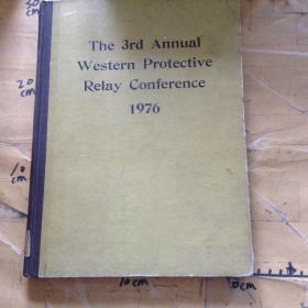 The 3rd Annual Western Protective Relay Conference 1976