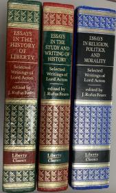 Essays in the History    by Lord  Acton  阿克顿勋爵著作选集  全3卷   布面精装  书脊烫金图案  每卷前有作者肖像画一幅