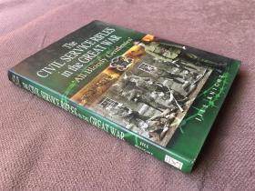 The Civil Service Rifles in the Great War: All Bloody Gentlemen （英语 精装）