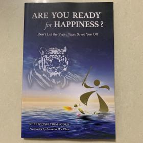 Are You Ready For Happiness