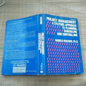 PROJECT MANAGEMENT: A SYSTEMS APPROACH TO PLANNING, SCHEDULING AND CONTROLLING（项目管理:计划，调度和控制的系统方法）平装没勾画